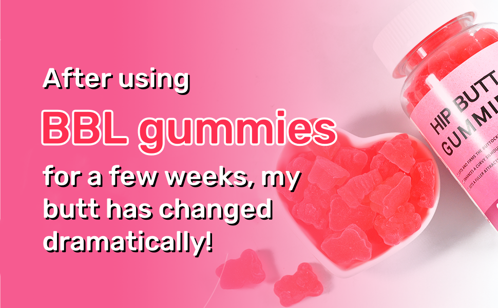 After-using-bbl-gummies-for-a-few-weeks-my-butt-has-changed-dramatically Hiherbs