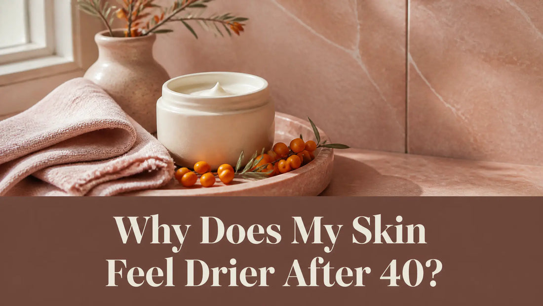 Why Does My Skin Feel Drier After 40